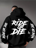 Men's Ride Or Die Graphic Hoodie Sweatshirt Oversized Streetwear Sportswear Pullover Casual Autumn Winter Hooded Top