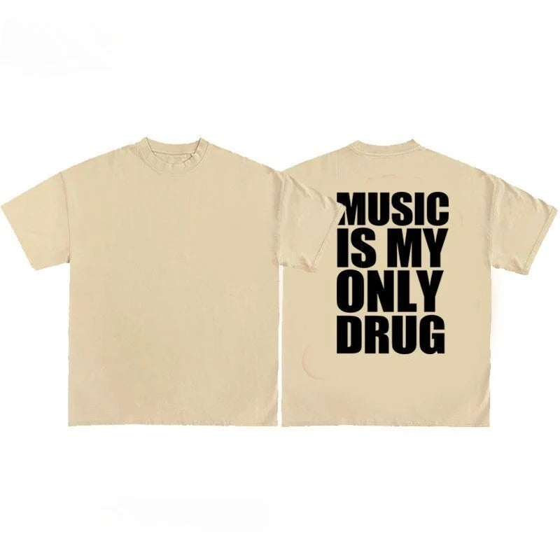 Alphabet Musicis My Only Drug Fun English Short-sleeved T-shirt Summer Cotton Short Sleeved Trendy Niche Men Women Streetwear